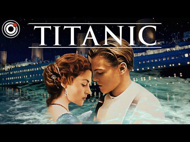 Why "Titanic" is a Timeless Classic