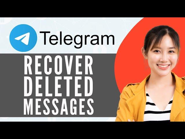 How To Recover Telegram Deleted Messages (Step By Step)