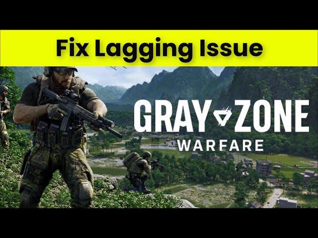 Gray Zone Warfare Keeps Lagging Issue Windows