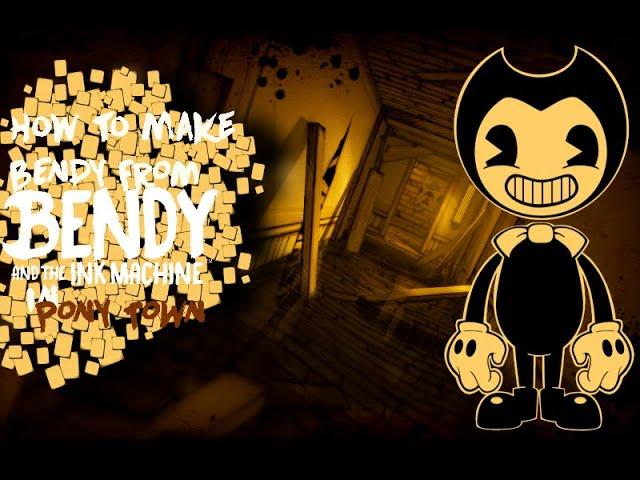 How To Make Bendy (BATIM) In Pony Town