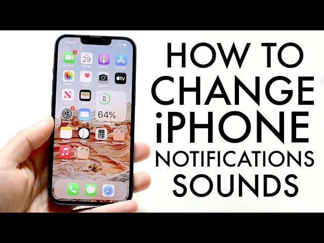 How To Change iPhone Notification Sounds