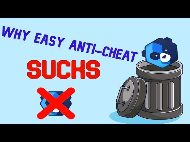 Why Easy Anti-Cheat sucks