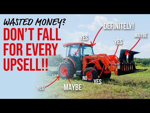 7 UPSELLS ACTUALLY WORTH GETTING ON YOUR TRACTOR! 3 THAT AREN’T!