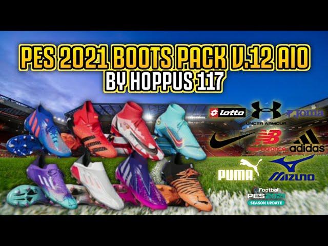 PES 2021 BOOTS PACK V.12 AIO BY HOPPUS 117 - HOW TO INSTALL - EFOOTBALL PES 2021 SEASON UPDATE