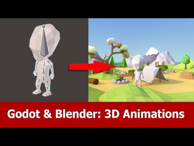 Blender & Godot : 3D Animations