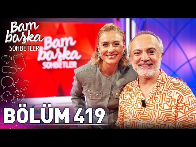 Bambaşka Sohbetler 419. Bölüm - Murat Akkoyunlu | 'Komedyen Değil Oyuncuyum'