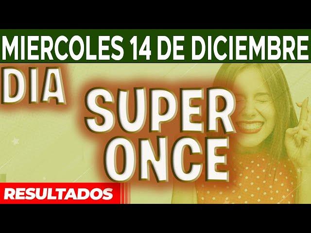 Resultado del sorteo Super Once Dia del Miércoles 14 de Diciembre del 2022.