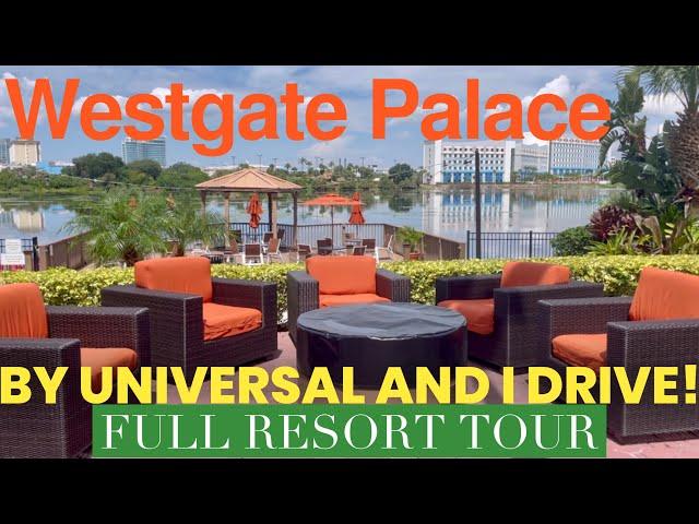 Westgate Palace Full Resort tour hotel by Universal Studios and Icon Park Orlando Florida 2021