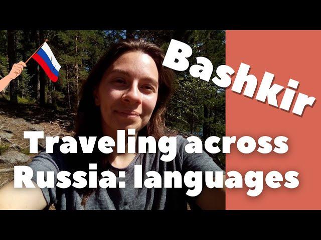 What Languages Russians speak? Bashkir Language