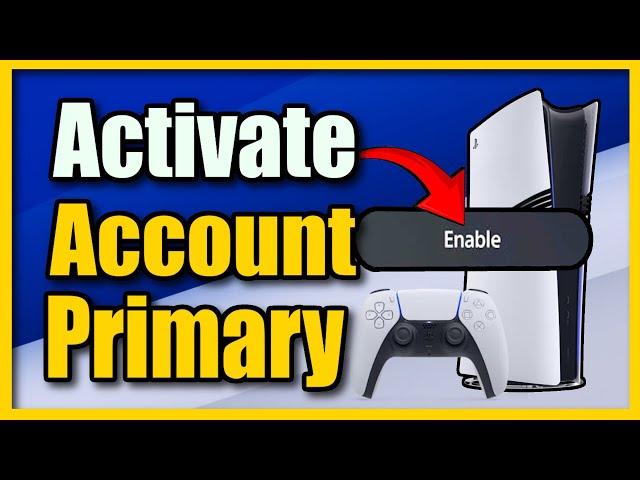 How to Activate your PS5 as Primary Console (Account Activation Guide)
