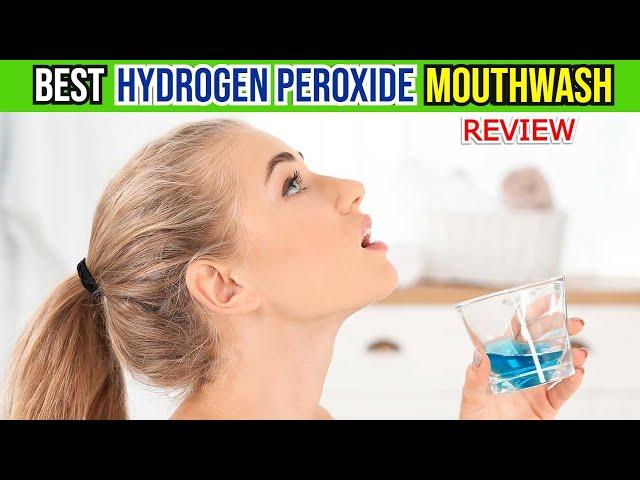 The Secret to Healthier Gums & Teeth: Hydrogen Peroxide Mouthwash Revealed