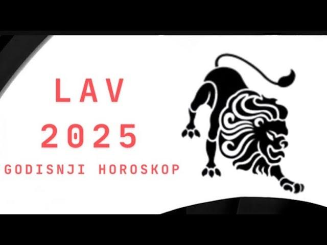 LAV 2025 GODISNJI HOROSKOP PO SFERAMA ZIVOTA