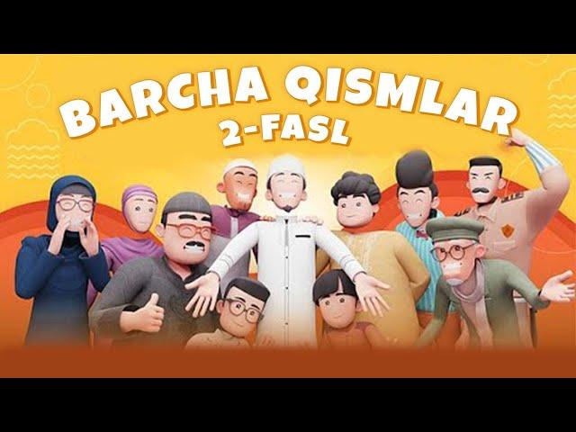 "Barcha qismlar" Men eng yaxshi musulmonman - II fasl