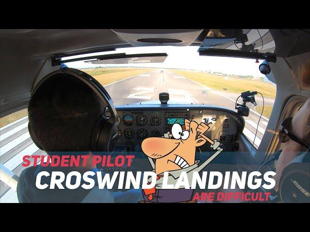 Student Pilot Crosswind Landing Struggles | The Most Difficult Part Of Flight Training