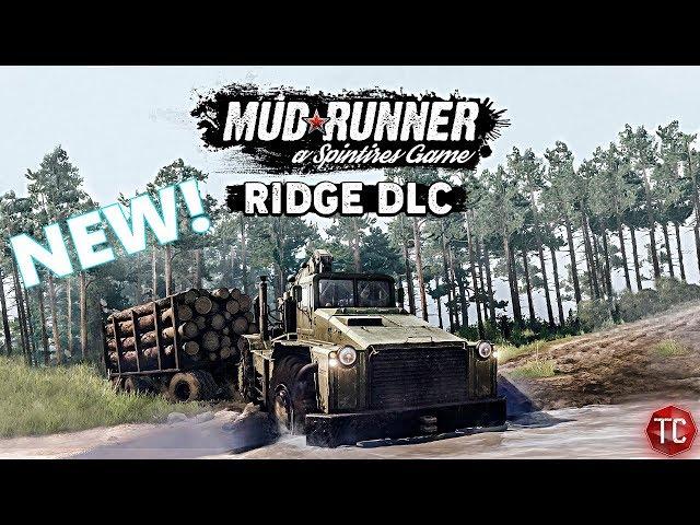 SpinTires MudRunner: NEW FREE DLC! THE RIDGE, FULL DETAILS, NEW TRUCKS, and MORE! Xbox One, PS4, PC