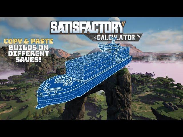 Satisfactory: Tips - Copy & Paste Builds Between Saves! | Satisfactory Calculator