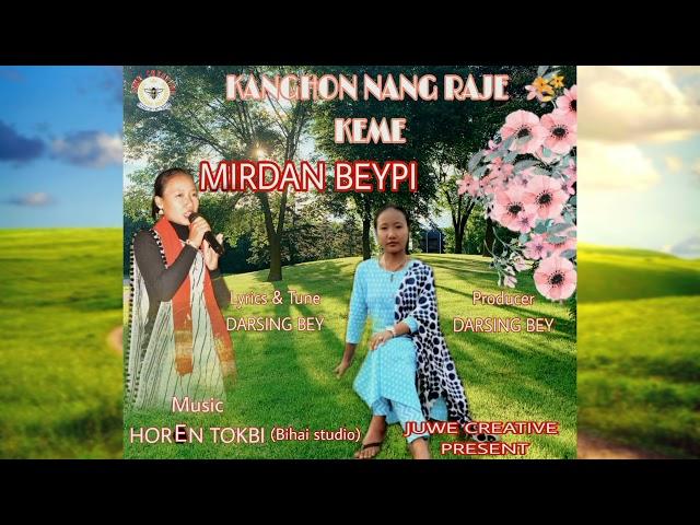 Karbi new song2021|Kanghon nang raje keme|Mirdan beypi..