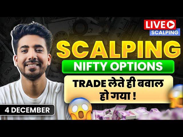 Live Intraday Trading || Nifty Option Scalping || 04 December || Option Buying