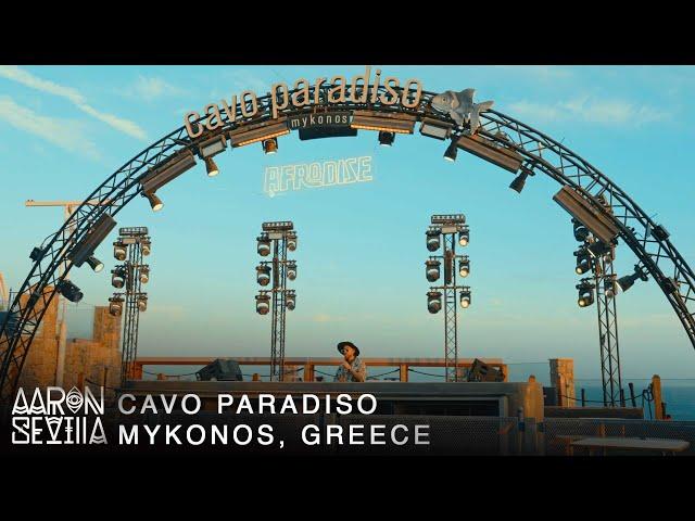 Aaron Sevilla / Cavo Paradiso Mykonos Greece