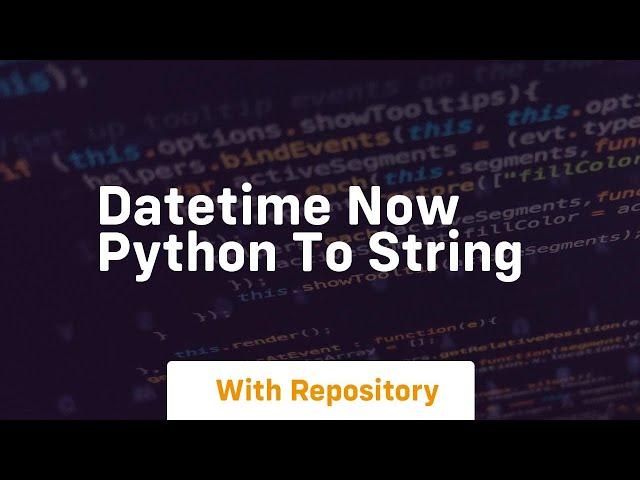 datetime now python to string