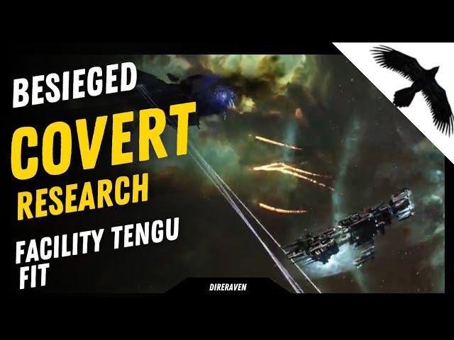 Besieged Covert Research Facility Tengu Fit | S3E5 | EVE Online