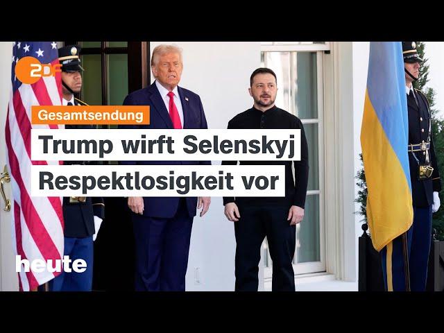 heute 19:00 Uhr vom 28.02.2025 Selenskyj und Trump im Streit, erste Sondierungsgespräche