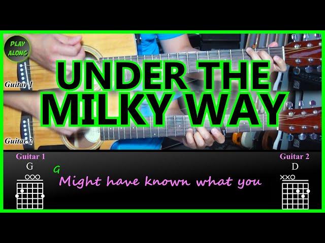  The Church - UNDER THE MILKY WAY  PLAY ALONG Chords & Lyrics on screen | Guitar  Tutorial.