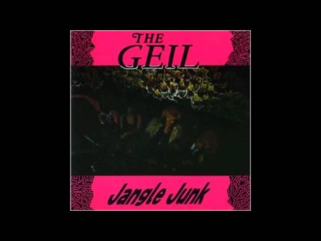 The Geil /  Jangle Junk ~ Hot Jag