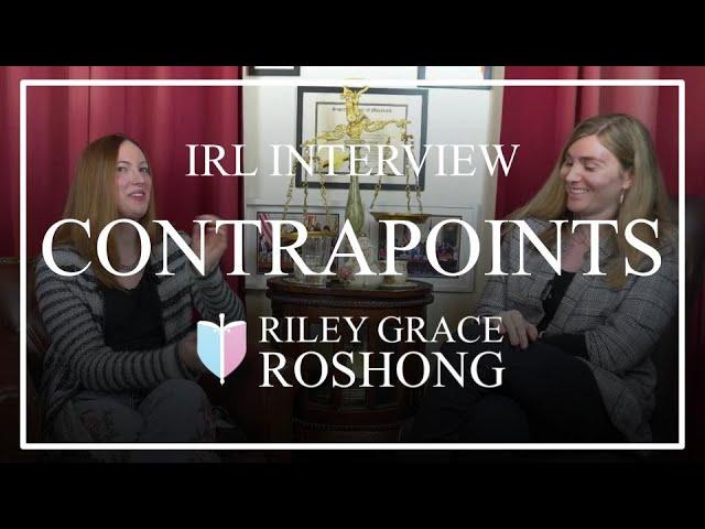 IRL Interview w/ @ContraPoints