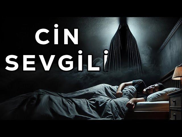 Cin ile Sevgili Olan Gencin Yaşadığı Paranormal Olaylar  | Korku hikayeleri Cinli HikayelerCinli köy