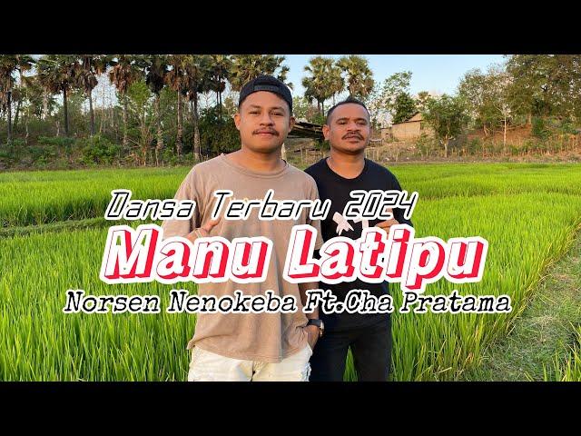 Lagu Dansa Terbaru_Manulatipu_ Norsen nenokeba Ft Cha Pratama