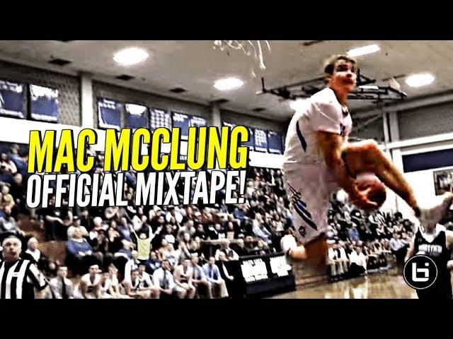 Mac McClung OFFICIAL Senior Year Mixtape!! The Most EXCITING Player In AMERICA!