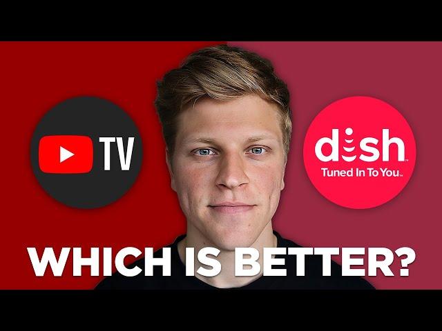 YouTube TV Vs Dish Network: Which is Better?  (2025)