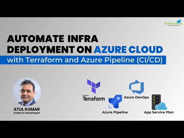 How to Automate Deployment on Azure Cloud Using Terraform & Azure Pipeline | K21Academy