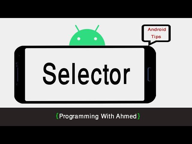 3- Selector Drawable