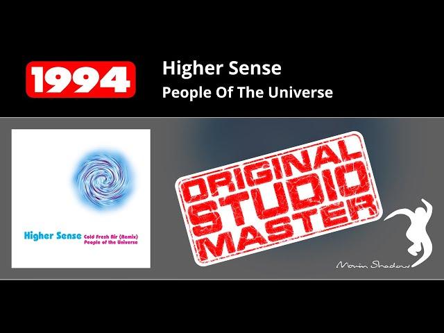 Higher Sense: People Of The Universe | SHADOW55-Y | Moving Shadow