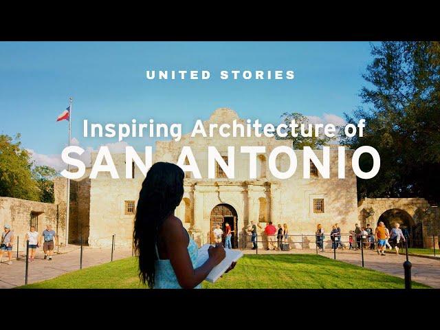 Historic San Antonio, Texas, Architecture | Places to Visit in the USA