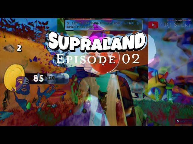 SUPRALAND [02] - Sequence-Breaking and Shell-Hunting in the Supraland Sahara