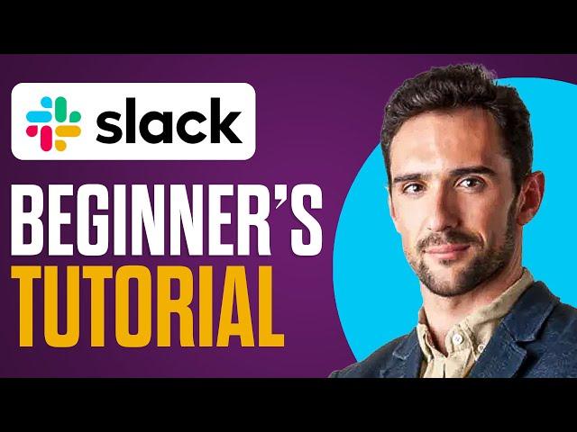 How To Use Slack For Beginners In 2024 (Full Slack Demo)