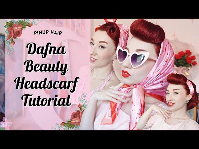 Pinup Headscarf Tutorial 4 Way - Dafna Beauty Scarf