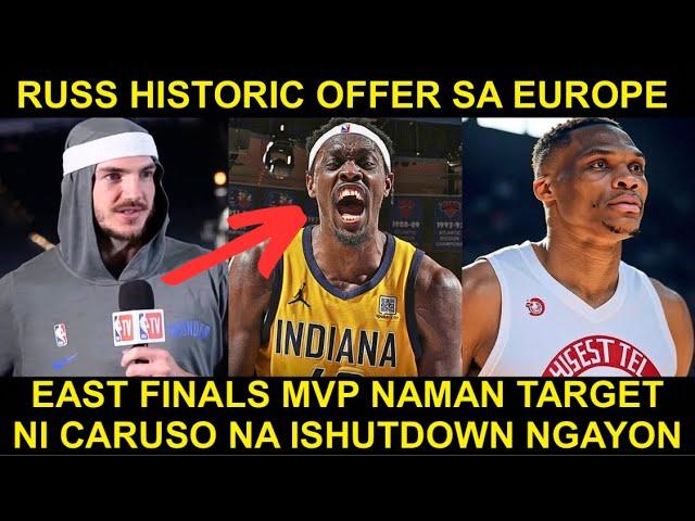Caruso si SIAKAM ang ASSIGNMENT Ngayon | Westbrook may HISTORIC OFFER sa Europe