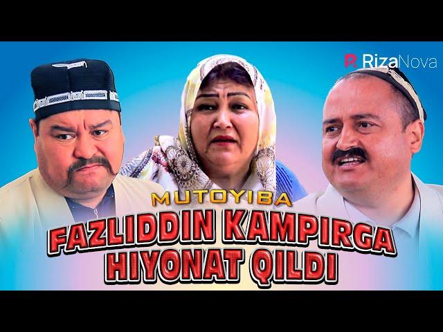 Mutoyiba - Fazliddin kampirga hiyonat qildi (hajviy ko'rsatuv)