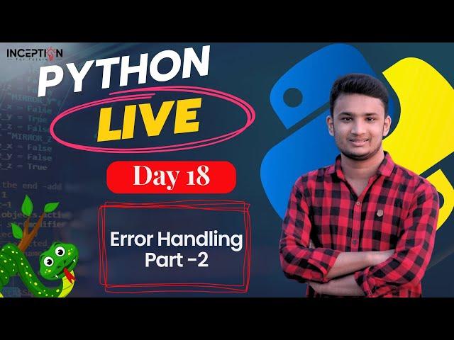 Day 18: Error Handling in Python - Part 2 | Exception Handling Explained | Python Live in Bangla