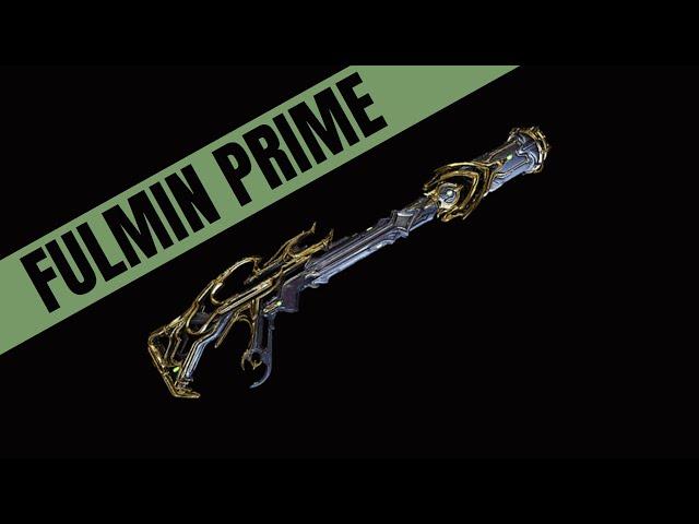 Warframe 2023 Fulmin Prime Build