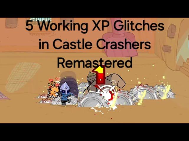 5 XP Glitches in Castle Crashers Remastered