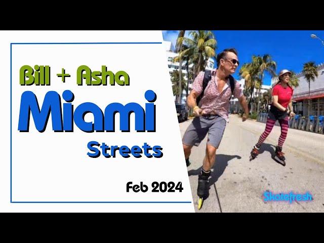 Bill Stoppard & Asha Skatefresh #inlineskating the streets of Miami during Skater Migration Feb 2024