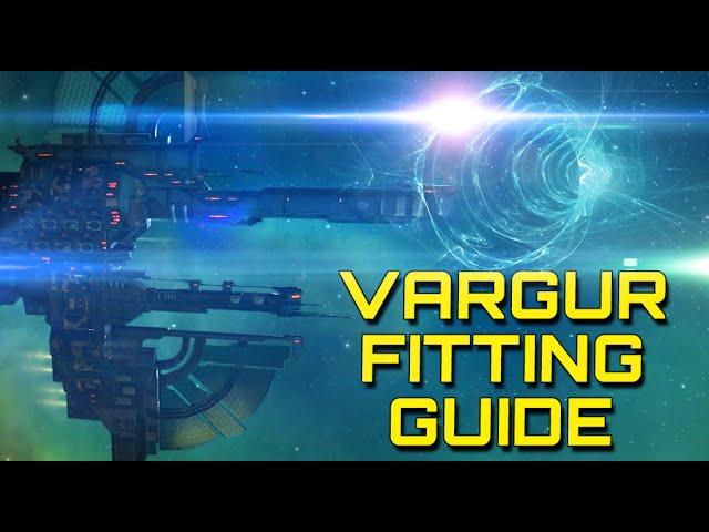 Eve Online: Vargur C4+ Fitting Guide