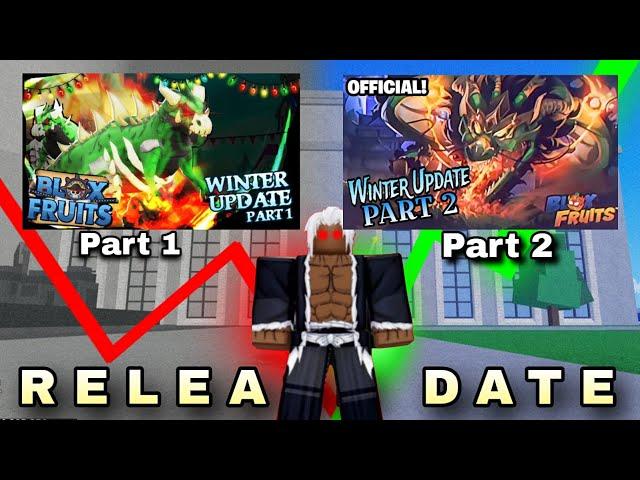 RELEASE DATE !! Winter Update PART 2 ? | Blox Fruits