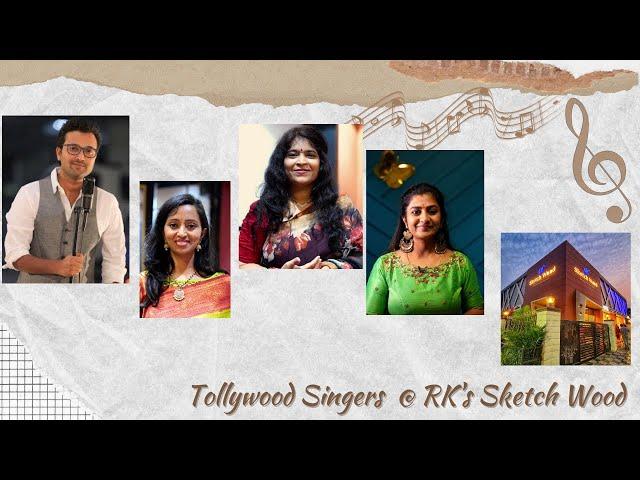 Tollywood Singers at RK's Sketch Wood