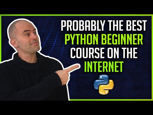 Python Fundamentals Full Course (ideal for beginners)